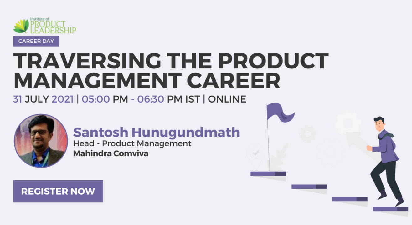 Industry Connect on Traversing the Product Management Career