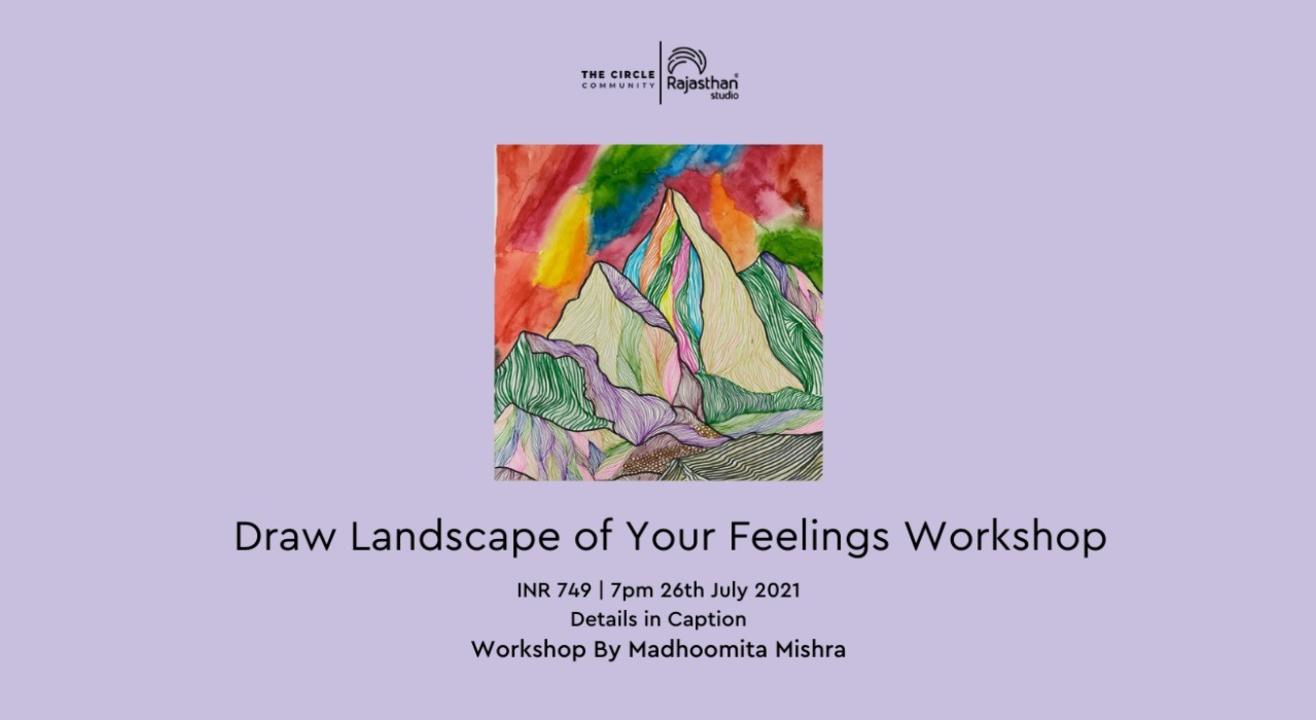 Draw Landscape of Your Feelings Workshop by The Circle Community