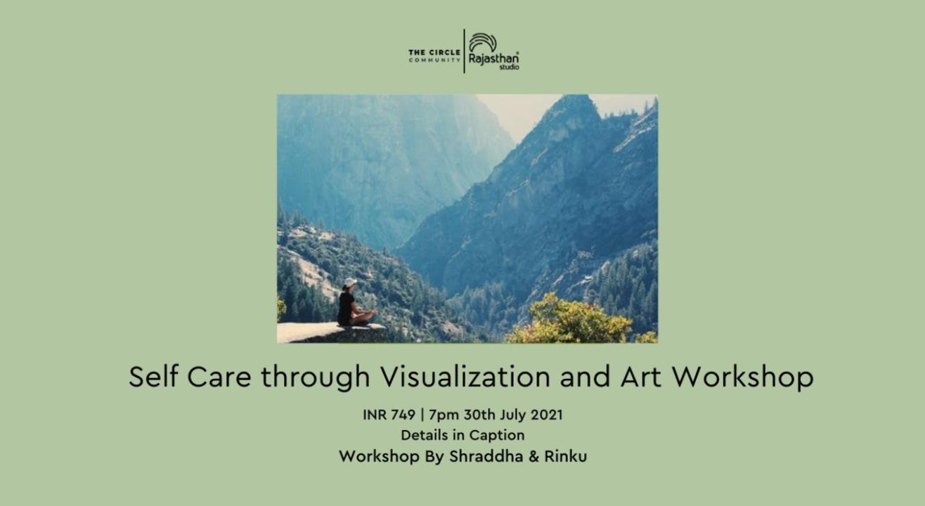 Self Care through Visualization and Art Workshop by The Circle Community