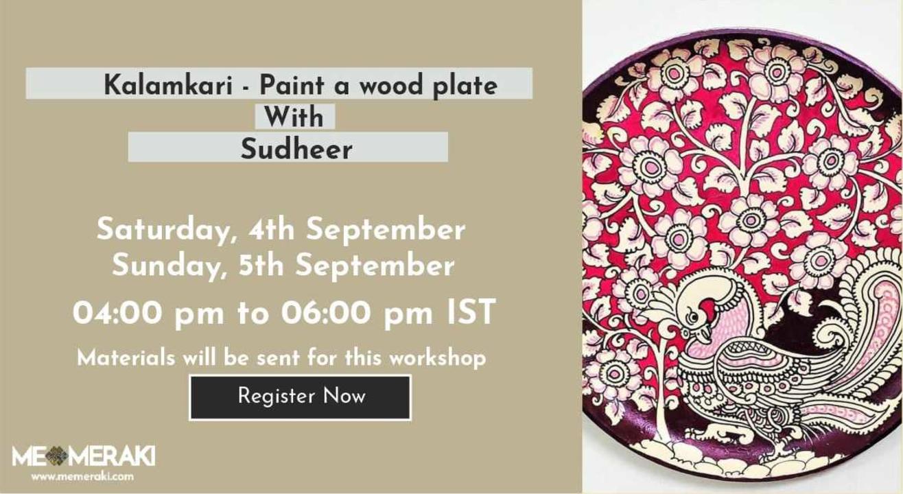 PAINT YOUR OWN KALAMKARI WOOD PLATE WORKSHOP WITH SUDHEER