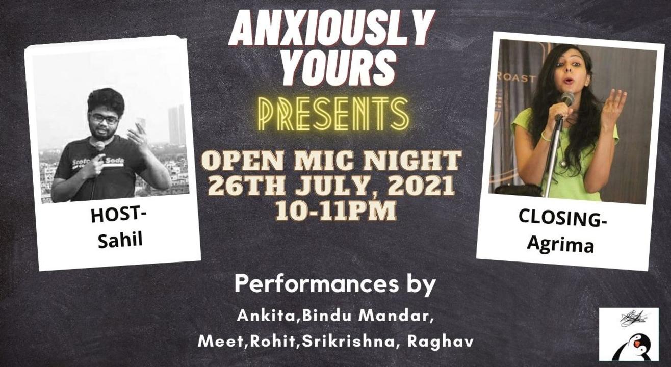 Anxiously Yours Presents Open Mic Night