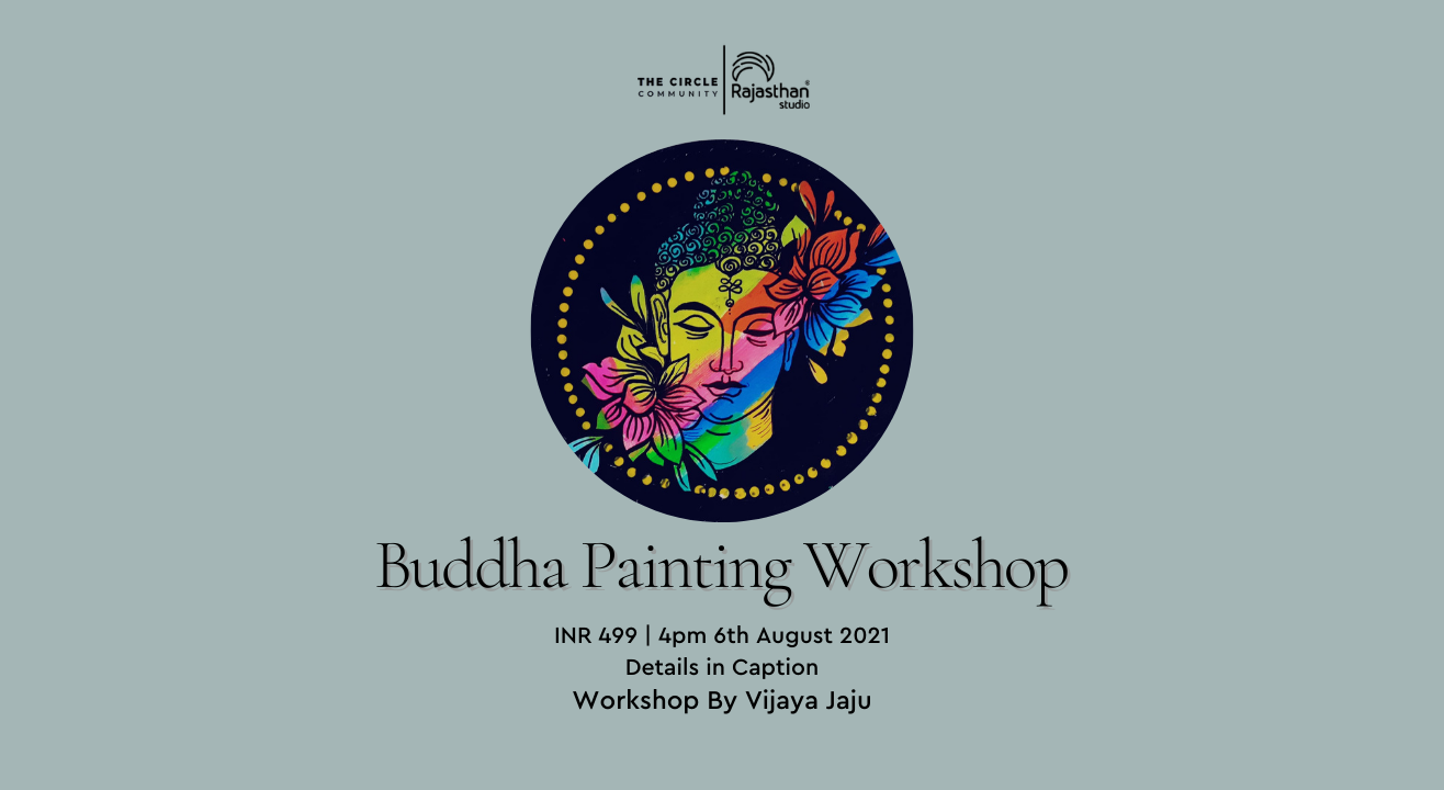 Buddha Painting Workshop  by The Circle Community