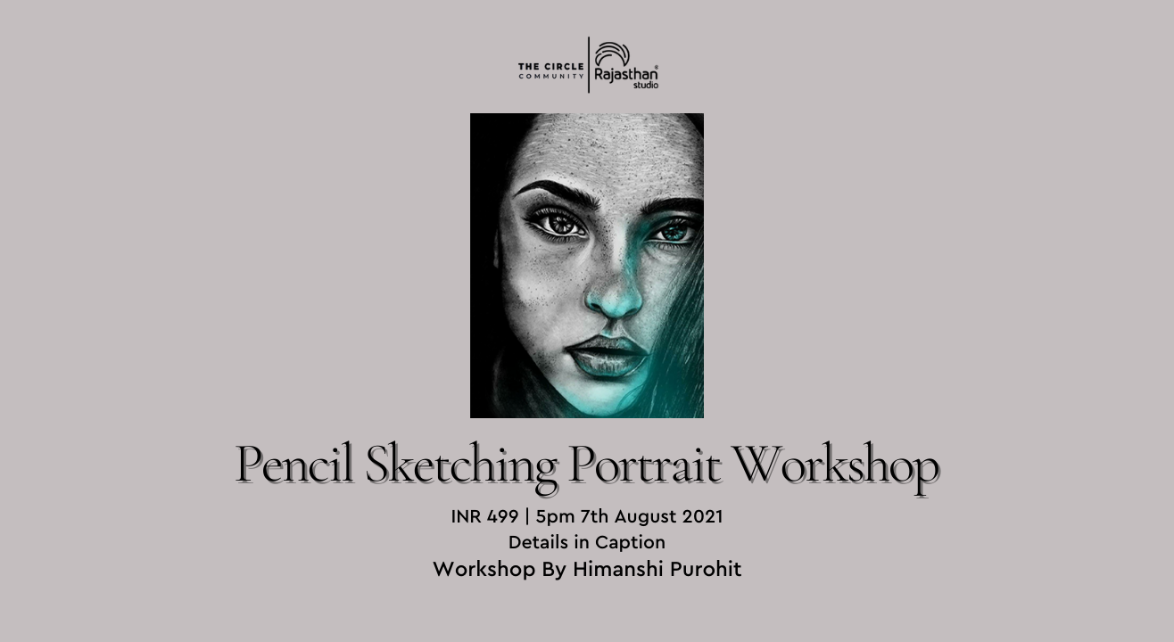 Pencil Sketching Portrait Workshop by The Circle Community