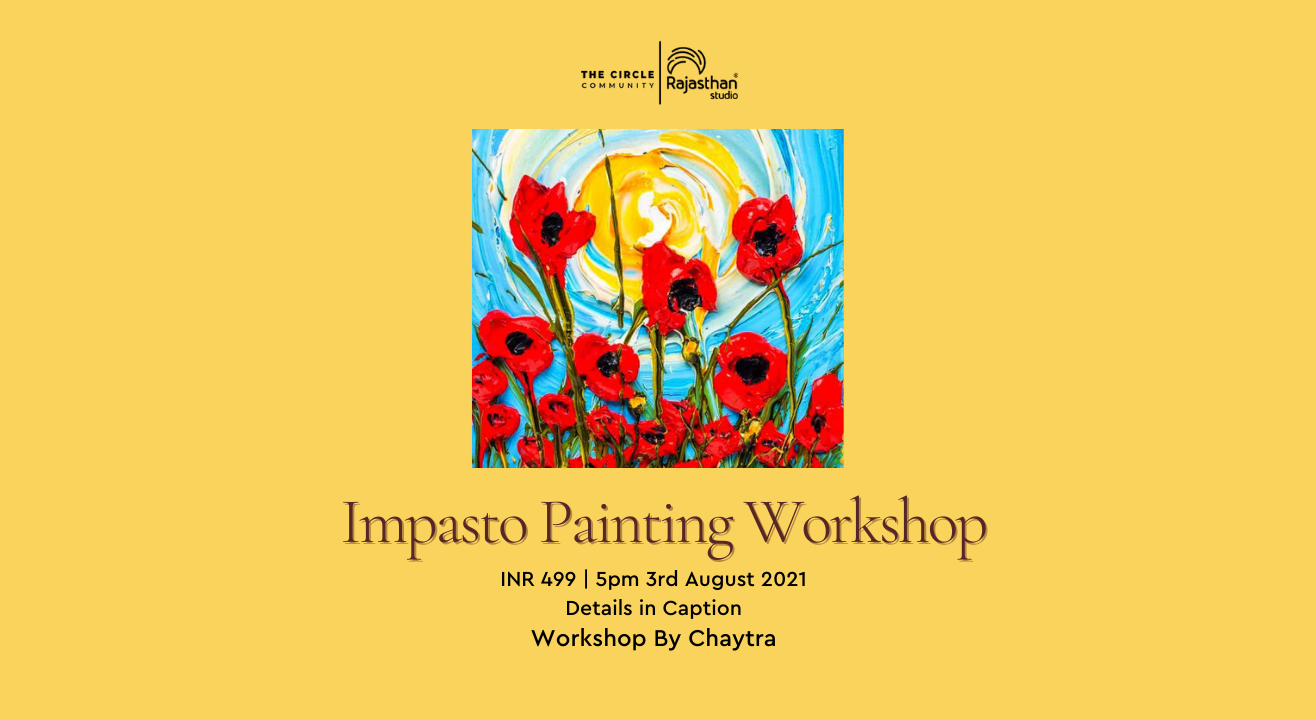 Impasto Painting Workshop by The Circle Community