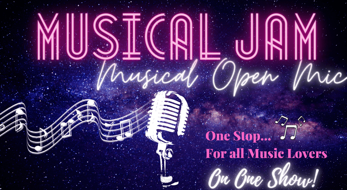 Musical Jam! - Musical Open Mic