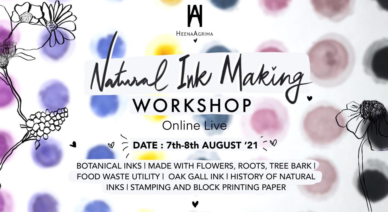 HeenaAgrima's Natural Ink Making Workshop