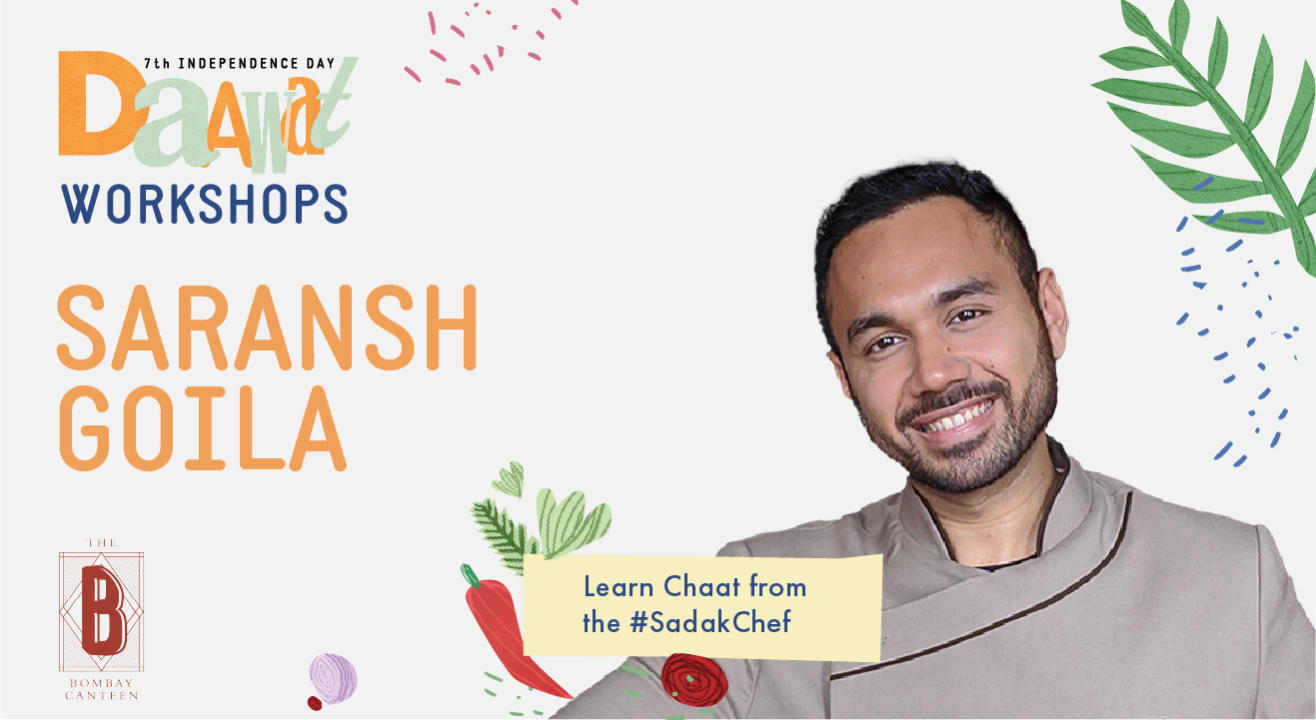 Learn Chaat from the #SadakChef, Saransh Goila