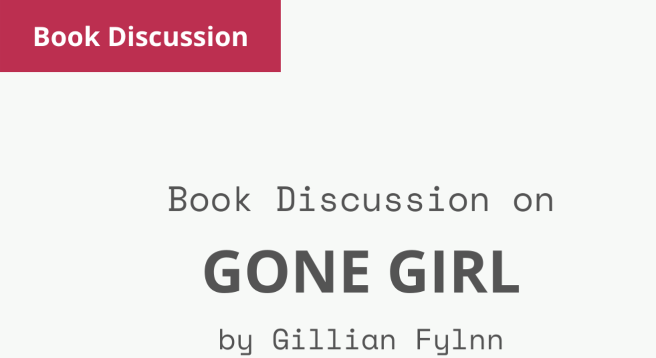 Book Discussion - Gone Girl by Gillian Flynn