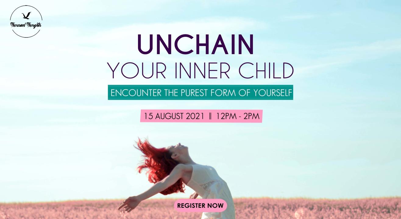 Unchain Your Inner Child