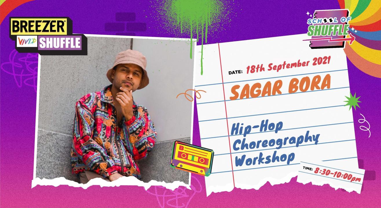 School Of Shuffle | Hip-Hop Choreography Workshop with Sagar Bora