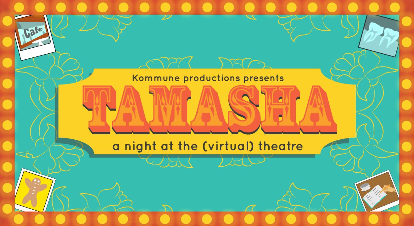 Kommune presents Tamasha - A Dramatic Readings Event