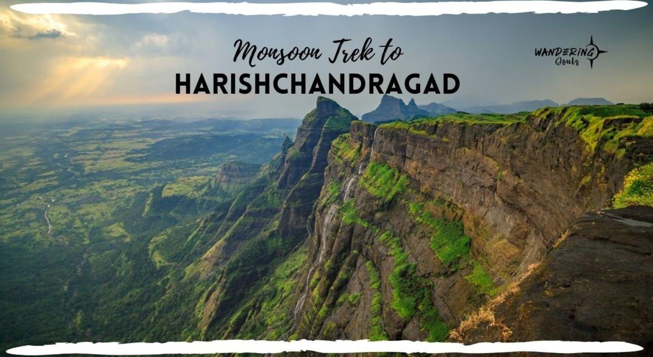 Monsoon Trek to Harishchandragad | Wandering Souls