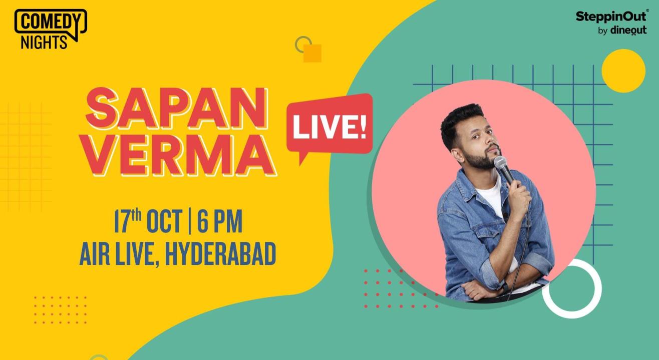 Sapan Verma Live | Hyderabad