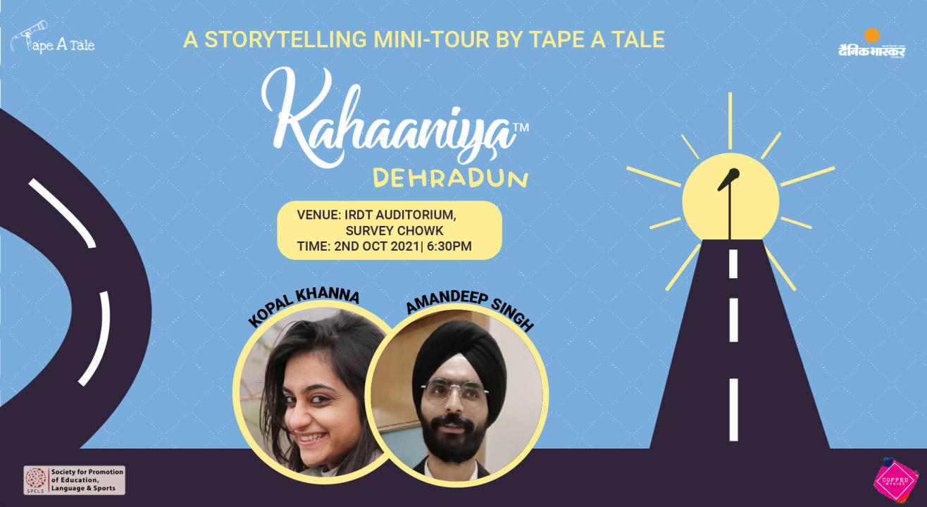 Kahaaniya - Dehradun | A Storytelling Show By Tape A Tale