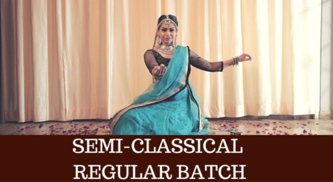 Semi Classical Regular Batch - Sneha Kapoor