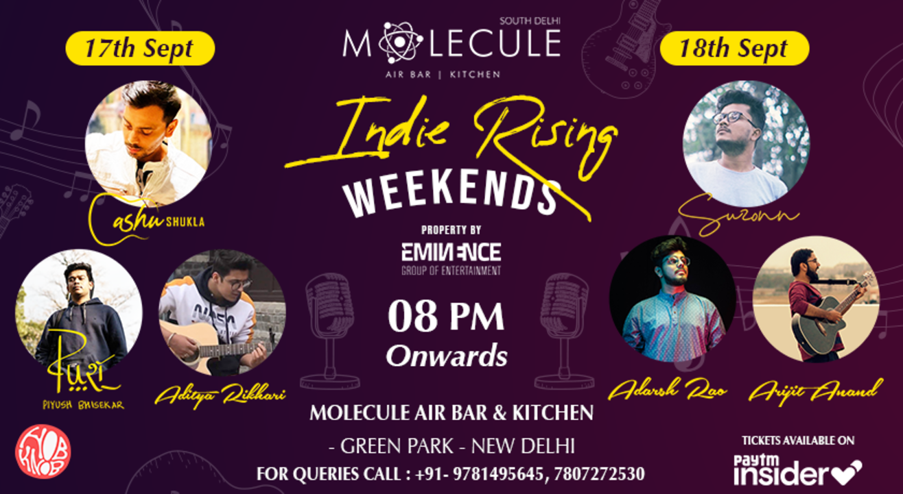 Indie Rising Weekends Feat. Suzonn, Ashu Shukla, Adarsh Rao & many more..