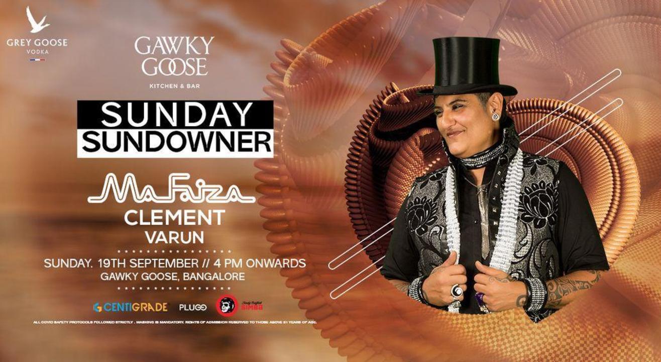 Sunday Sundowner Ft MaFaiza | 19th Sept | Gawky Goose.