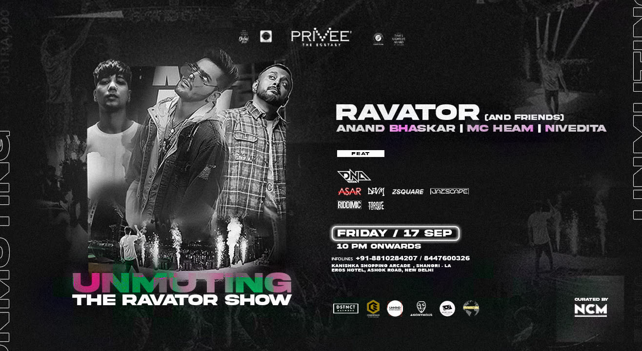 Unmuting The Ravator Show @ Privee