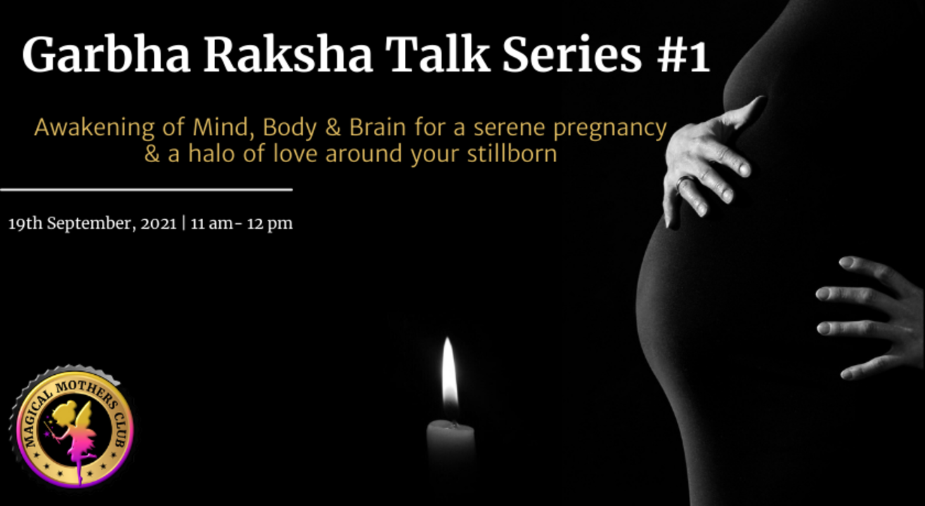 Garbha Raksha Pregnancy Talk Series #1