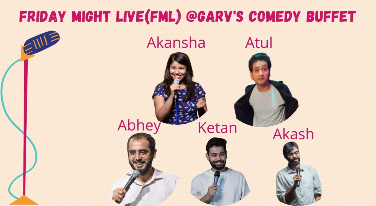 Friday Might Live @Garv's Comedy Buffet