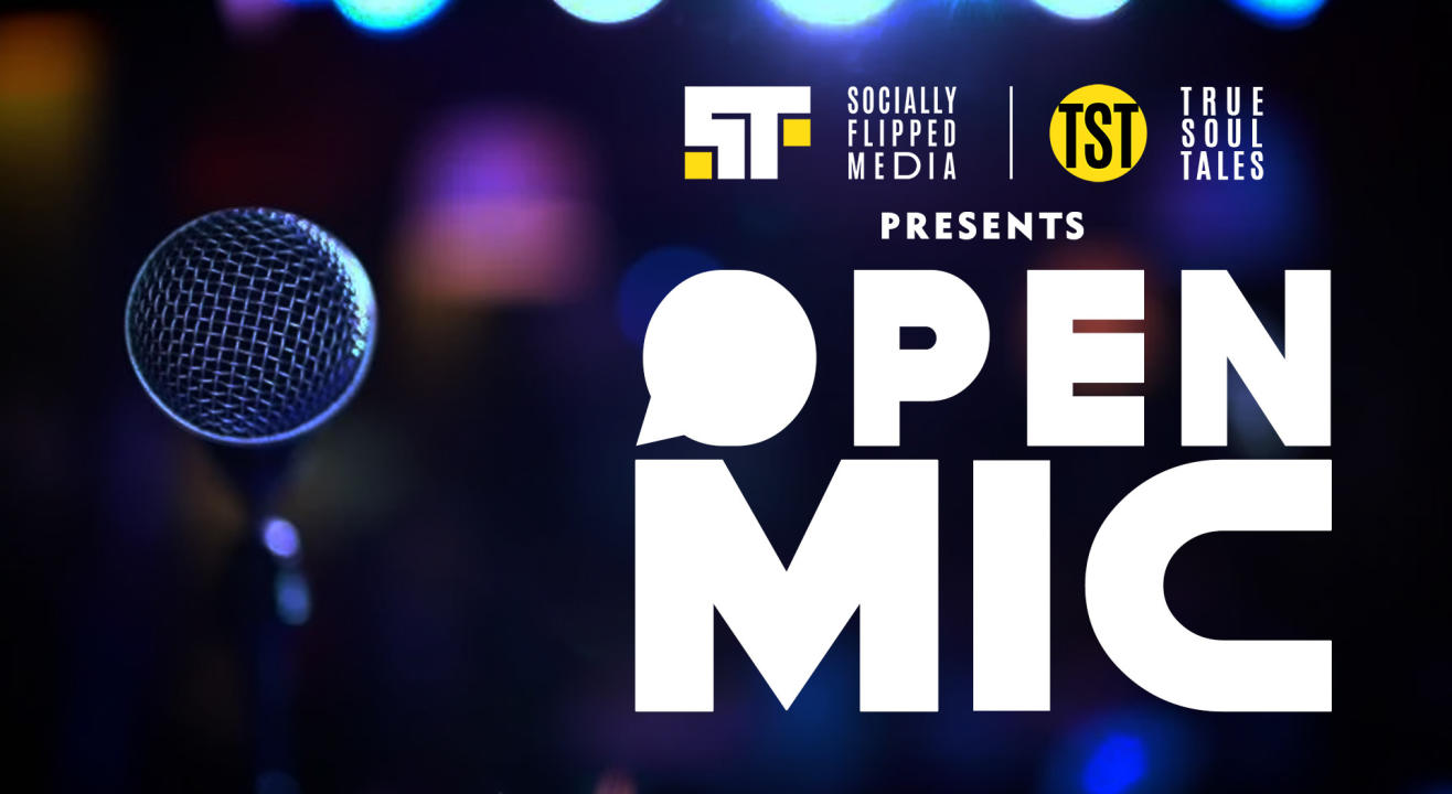 Weekend Open-Mic by True Soul Tales & Socially Flipped Media