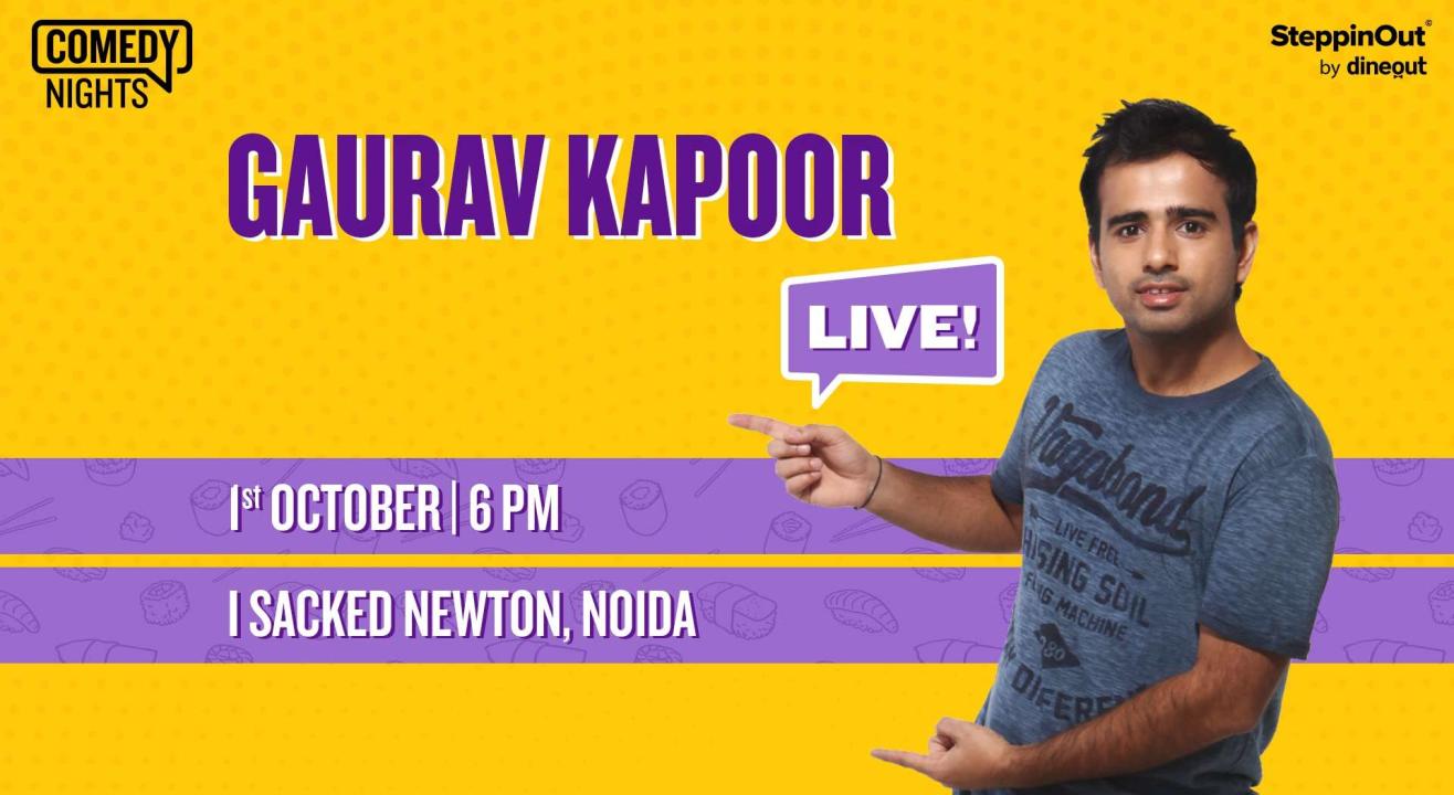 Gaurav Kapoor Live | Noida