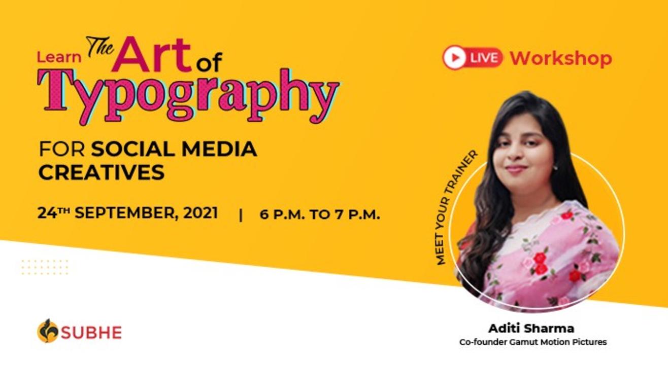 Live Workshop on Typography for Social Media Creatives