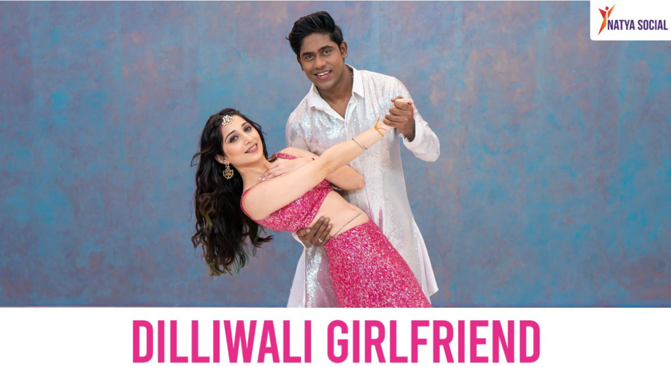 Natya Social - Dilliwali Girlfriend