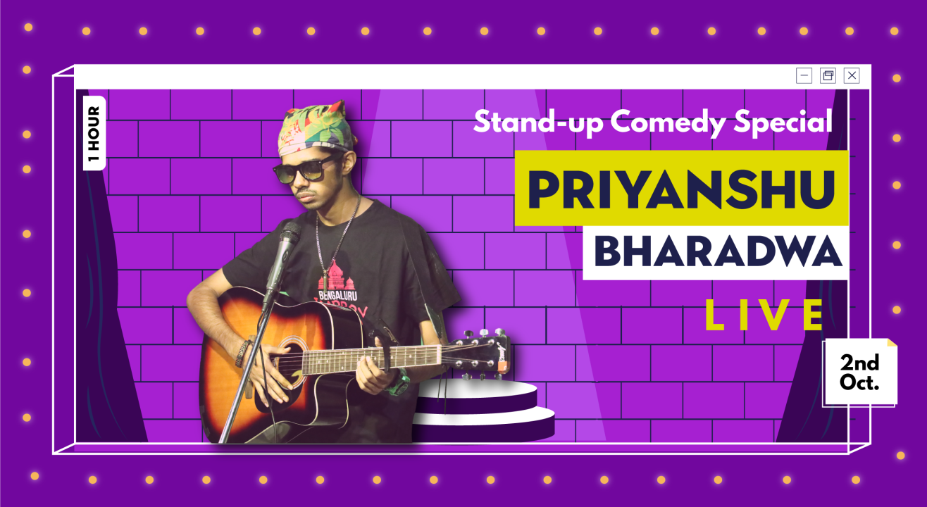 Priyanshu Bharadwa LIVE - Stand Up Comedy Special