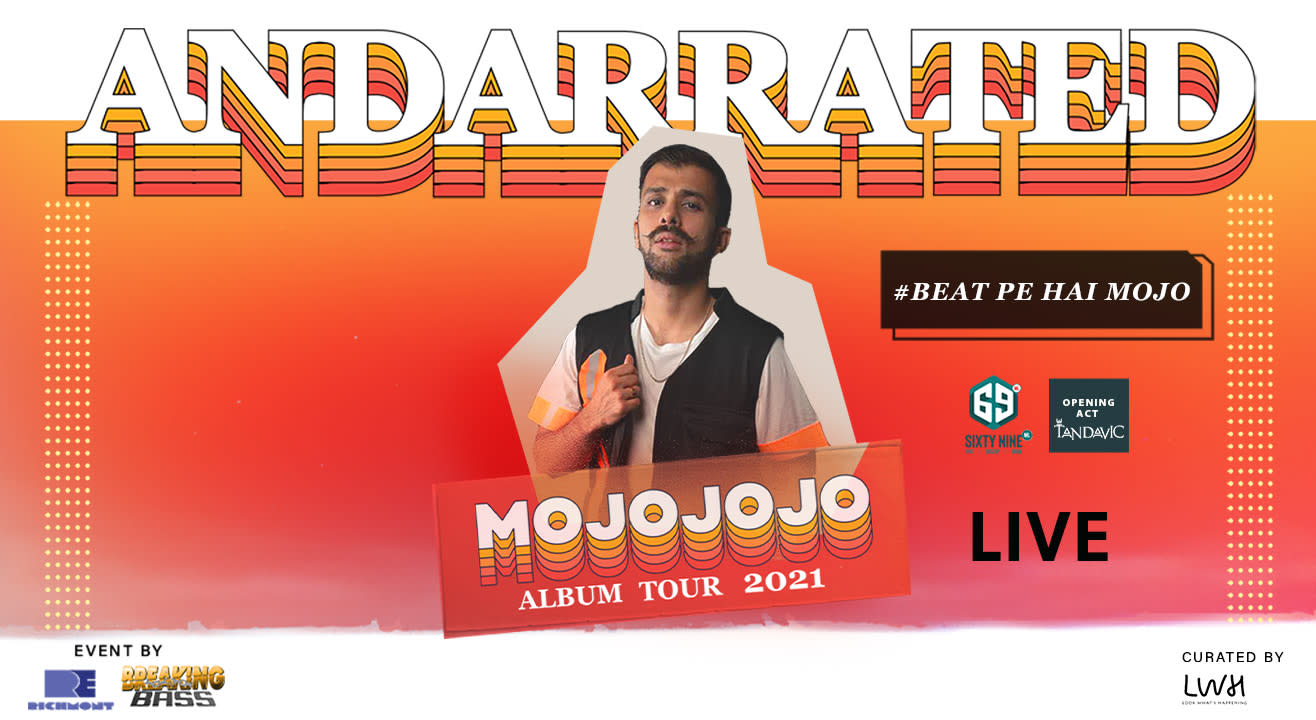 AndarRated Album Tour By MojoJojo, Ludhiana