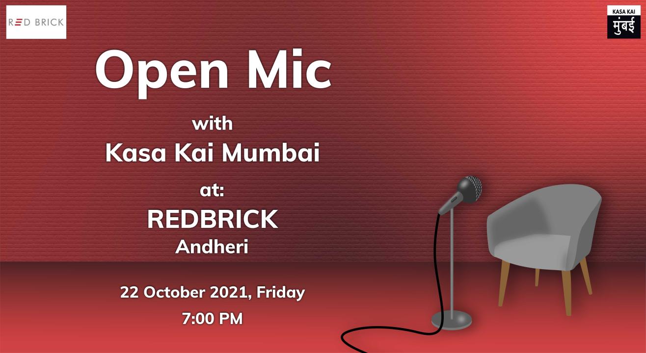 Open mics by Kasa Kai At Andheri.