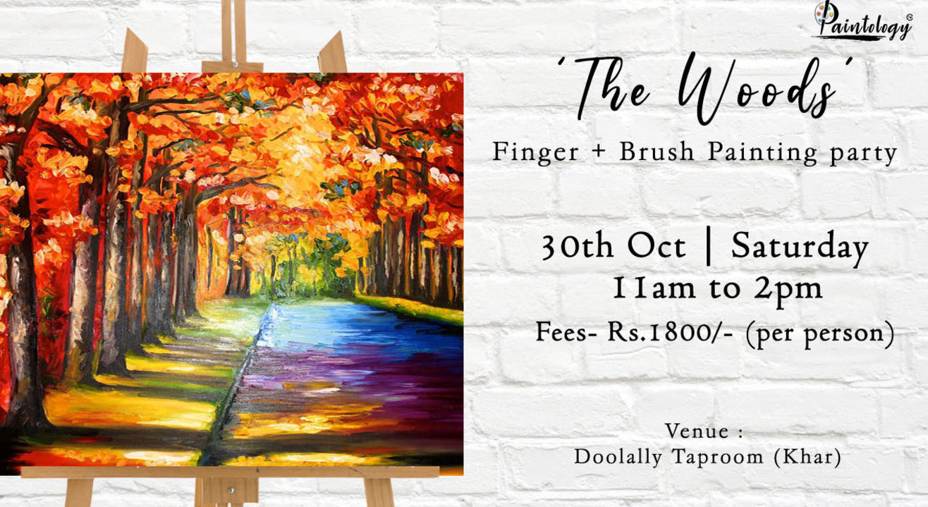 ‘The Woods’ , Finger Painting Workshop