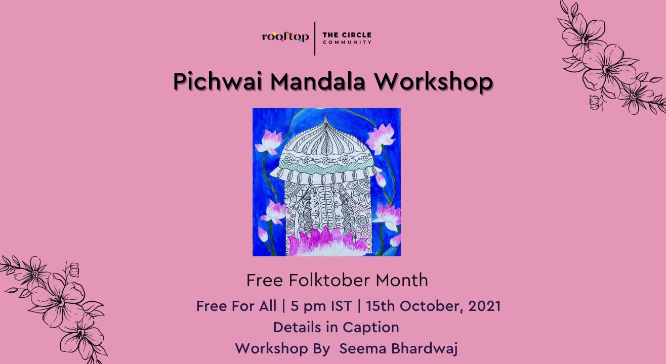  Pichwai Mandala Workshop- Free Folktober Month Special Workshop