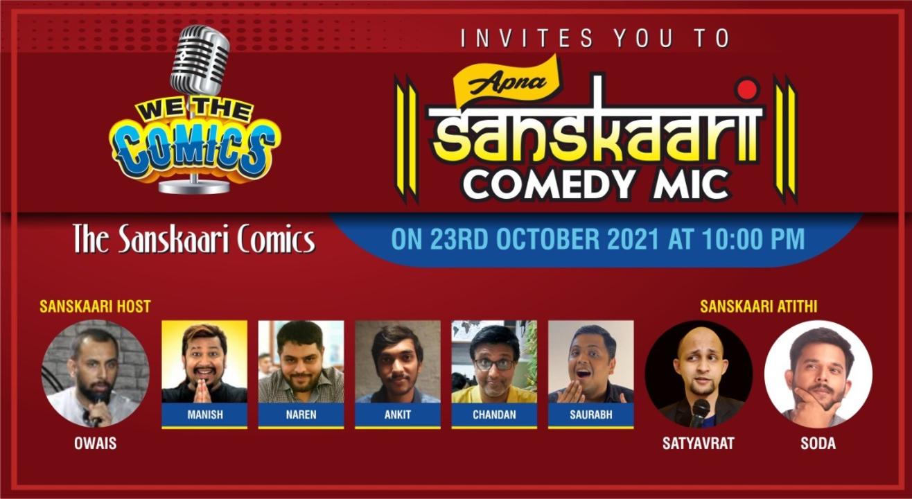 We The Comics invites you to "Apna Sanskaari" Clean Comedy Mic