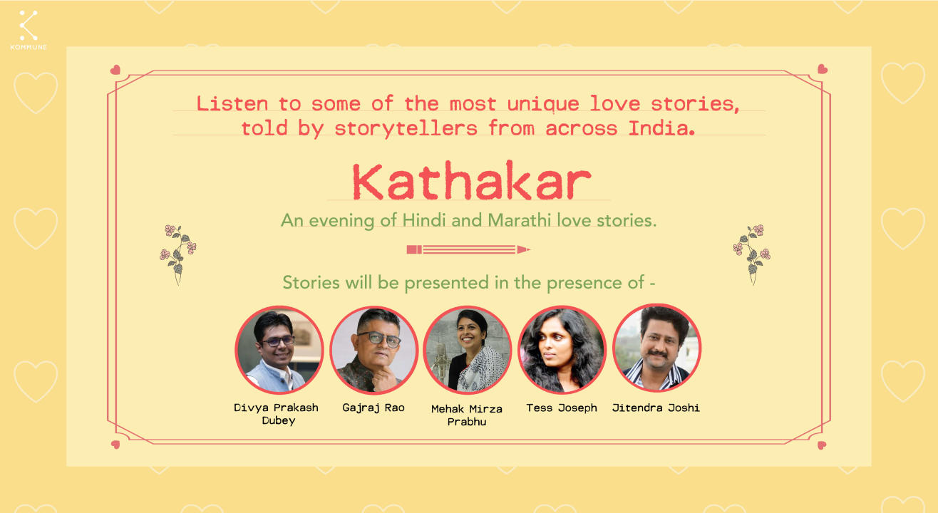 Kommune Presents Kathakar: An evening of Love stories