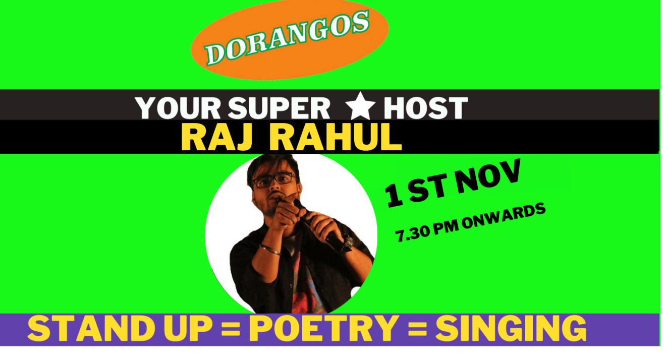 ONE AND ONLY RAAAJ RAHUL OPEN MIC