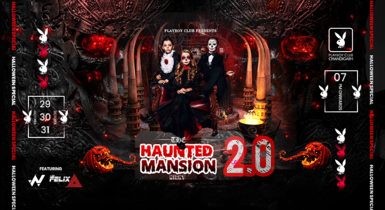 Playboy Haunted Mansion 2.0 - 31st October