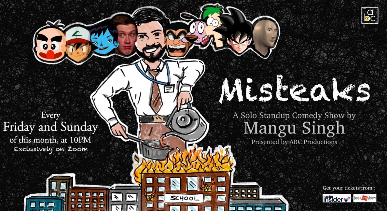 Misteaks : A Standup Comedy Solo Show By Mangu Singh