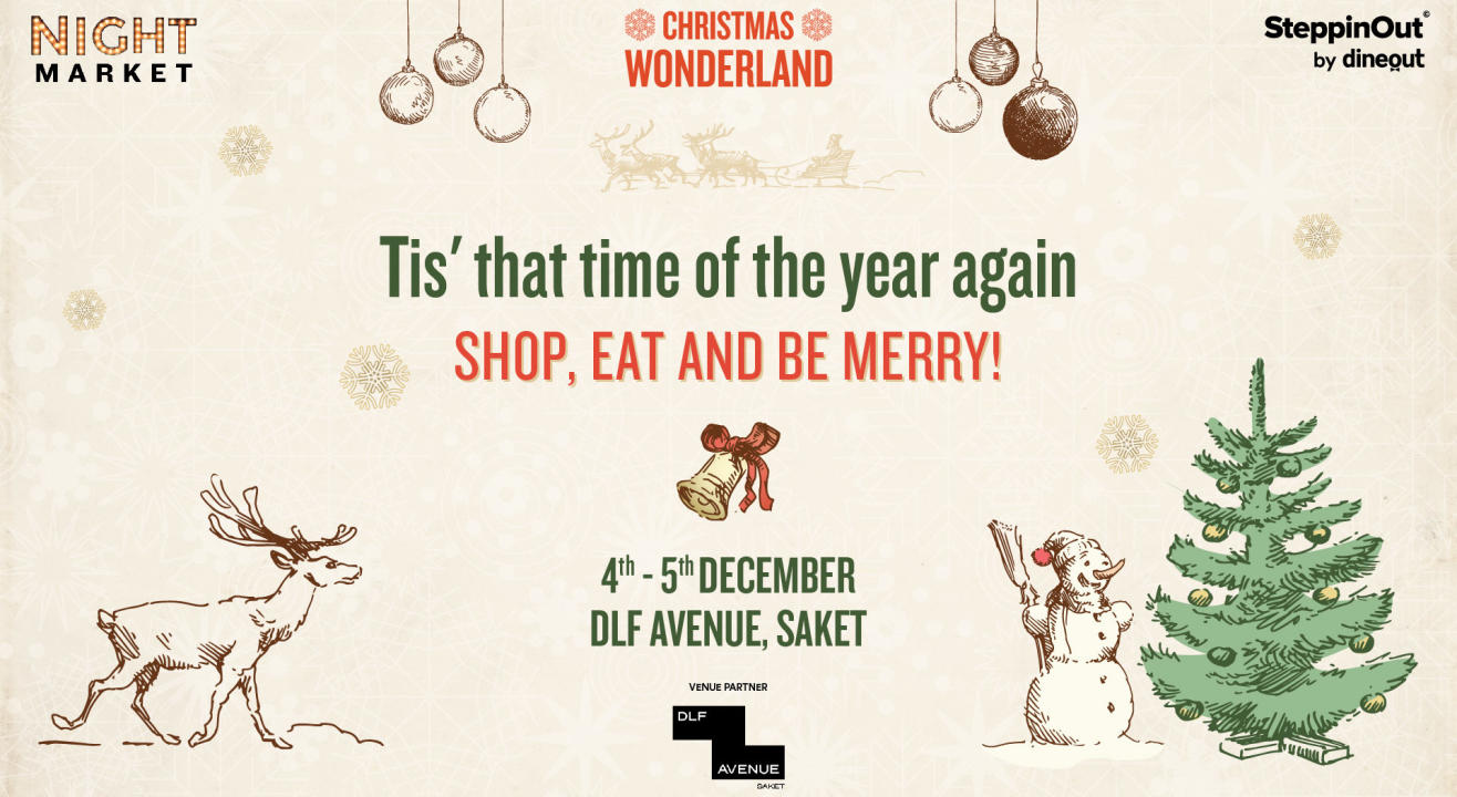 The SteppinOut Night Market | Christmas Wonderland | Delhi