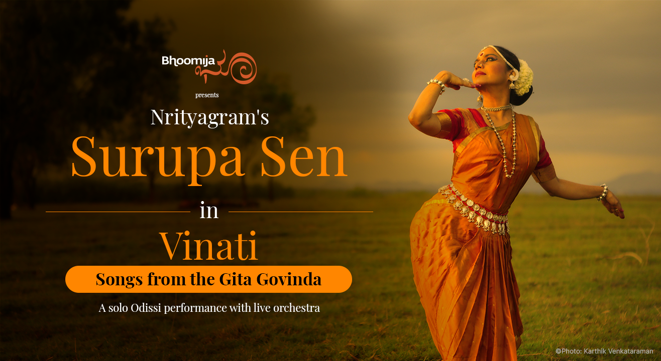 Bhoomija presents Nrityagram's Surupa Sen in Vinati - Songs from the Gita Govinda