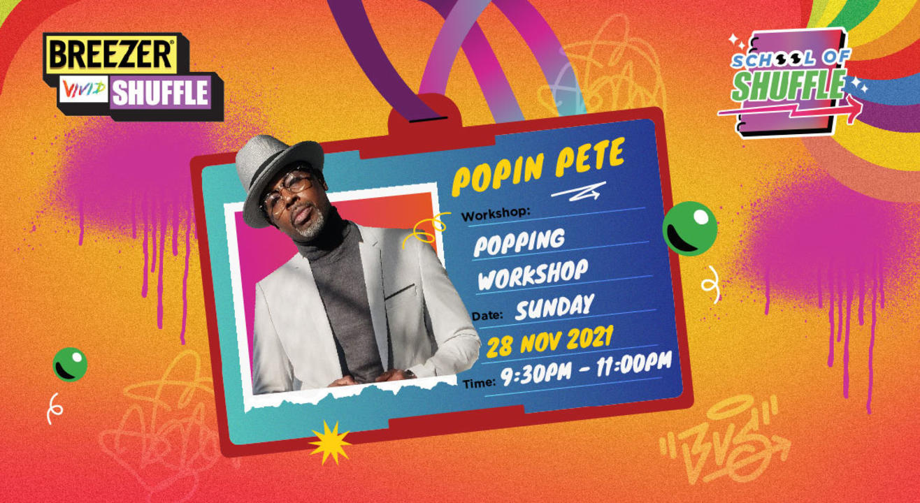 School of Shuffle Series 3 - Popin Pete | Popping Workshop