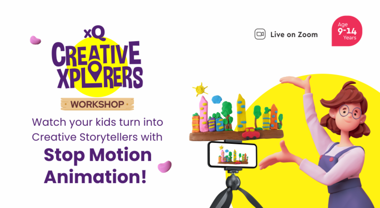 xQ Creativity Workshop - Stop Motion Animation (9-14 years)