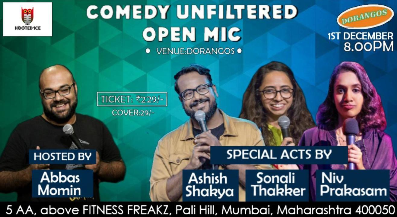 Comedy Unfiltered Open Mic ft. Sonali Thakker, Niv Prakasam and Ashish Shakya