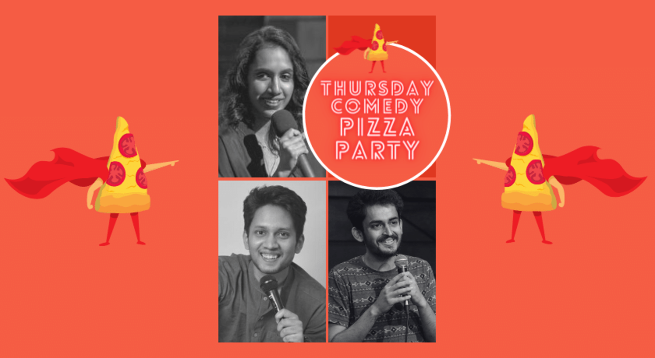 Comedy Pizza Party: Niveditha, Shashwat, Aditya