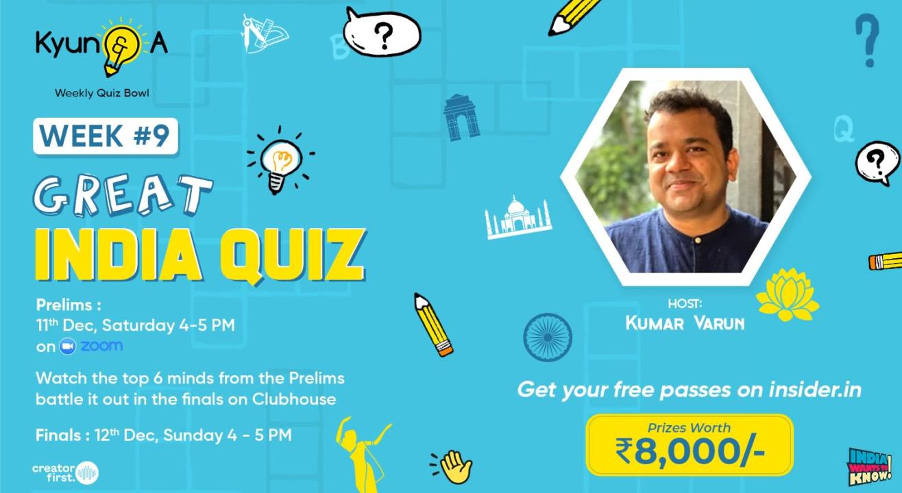 Kyun&A #9 (Great India Quiz)