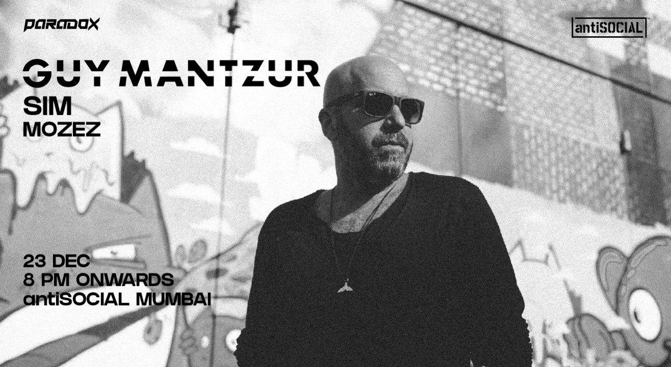 Paradox & AntiSocial Presents Guy Mantzur 