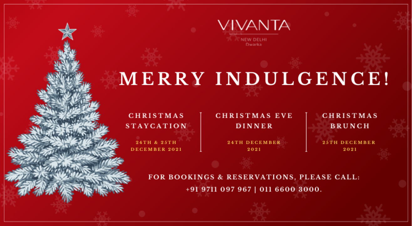 Christmas Phoenix 2022 The Best Nye Event In Your City, Christmas Celebrations At Vivanta New  Delhi Dwarka | Nye 2022