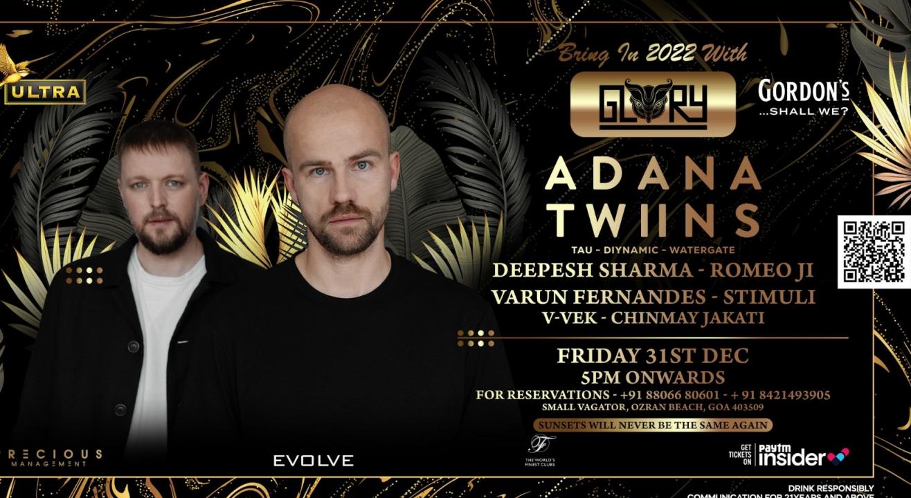 NYE - Adana Twiins @GLORY, Goa | NYE 2022