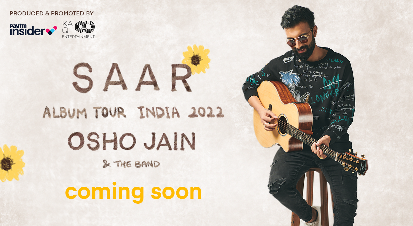 Saar Album Tour India 2021 - Osho Jain is going on tour! Who’s coming?