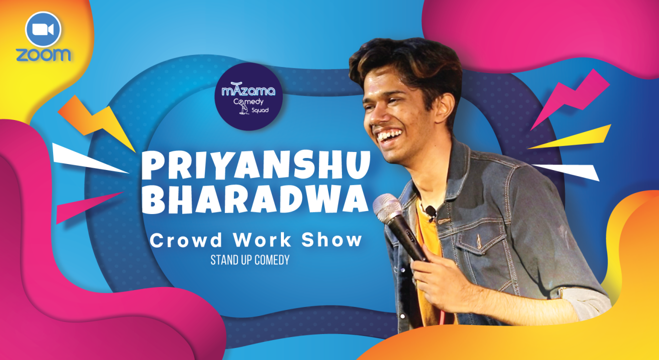 Priyanshu Bharadwa Live - Crowd Work Show